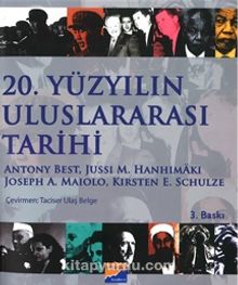 20. Yüzyılın Uluslararası Tarihi - Kirsten E. Schulze