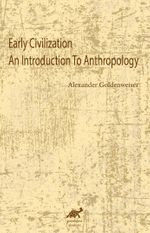 Early Civilization An Introduction To Anthropology