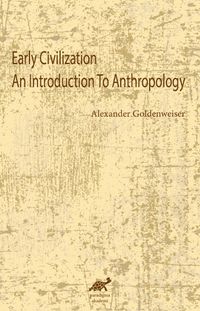 Early Civilization An Introduction To Anthropology