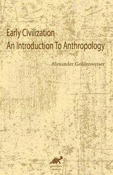 Early Civilization An Introduction To Anthropology