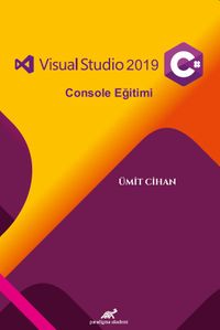 Visual Studio 2019 C# Console Eğitimi
