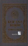 Kur'an-ı Kerim ve T&uuml;rk&ccedil;e Meali (Orta Boy )