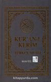 Kur'an-ı Kerim ve Türkçe Meali (Orta Boy )