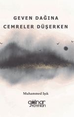 Geven Dağına Cemreler Düşerken