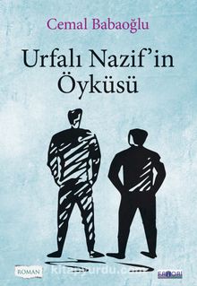 Urfalı Nazif’in Öyküsü - Cemal Babaoğlu