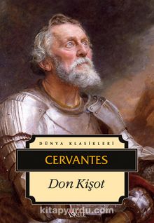 Don Kişot - Miguel de Cervantes Saavedra