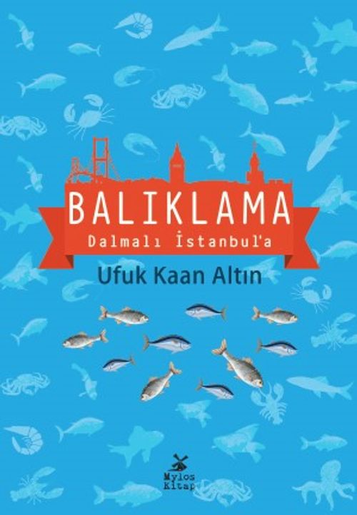 Balıklama Dalmalı İstanbul'a