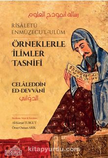 Örneklerle İlimler Tasnifi (Risaletü Enmuzecu’l-Ulum) - Celaleddin Ed-Devvani