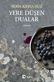 Yere Düşen Dualar