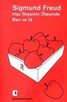 Haz İlkesinin Ötesinde Ben ve İd