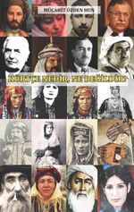 Kürtçe Nedir, Ne Değildir?