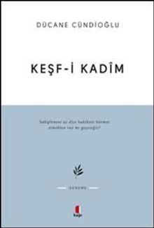 Keşf-i Kadim İmam Gazali'ye Dair