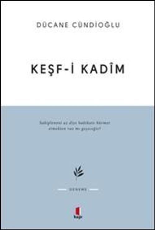 Keşf-i Kadim İmam Gazali'ye Dair