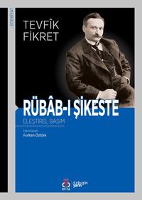 Rübab-ı Şikeste (Eleştirel Basım)