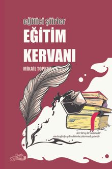 Eğitim Kervanı & Eğitici Şiirler