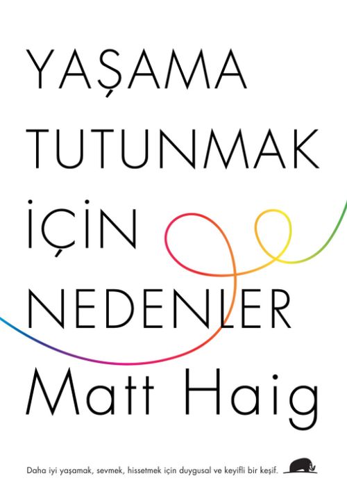 Yaşama Tutunmak İçin Nedenler