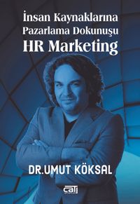 İnsan Kaynaklarına Pazarlama Dokunuşu & HR Marketing