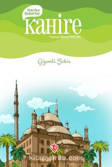 Kardeş Şehirler / Kahire - Yunus Emre Evcim