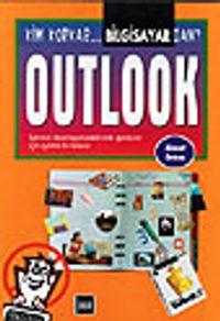 Kim Korkar Bilgisayardan Outlook