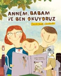 Annem Babam ve Ben Okuyoruz