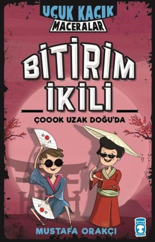 Bitirim İkili Çoook Uzak Doğuda - Uçuk Kaçık Maceralar (Ciltli)
