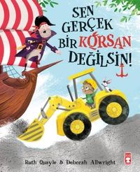 Sen Gerçek Bir Korsan Değilsin