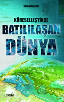 Küreselleştikçe Batılılaşan Dünya