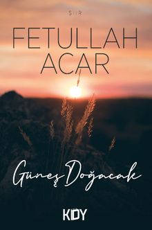 Güneş Doğacak
