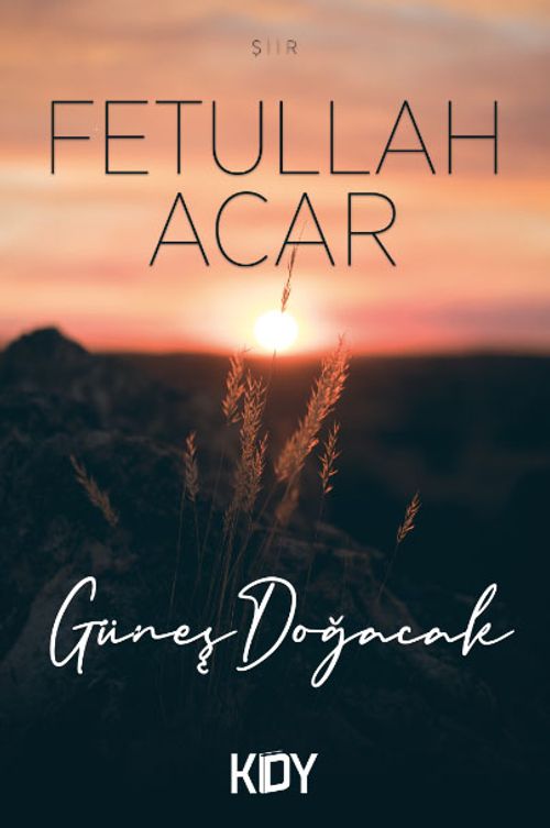 Güneş Doğacak