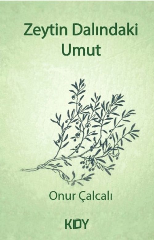 Zeytin Dalındaki Umut 