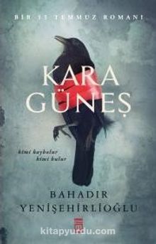 Kara Güneş - Bahadır Yenişehirlioğlu