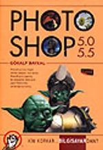 Kim Korkar Bilgisayardan? Photoshop 5.0, 5.5