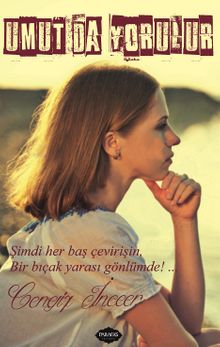 Umutda Yorulur