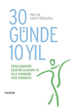 30 Günde 10 Yıl