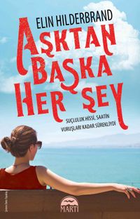 Aşktan Başka Her Şey