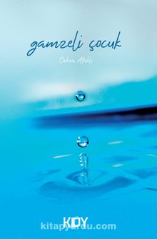 Gamzeli Çocuk - Özkan Ataklı