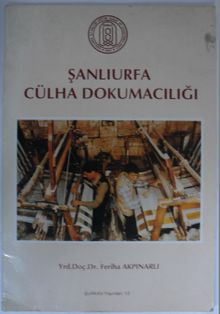 Şanlıurfa Cülha Dokumacılığı Kod: 12-A-32