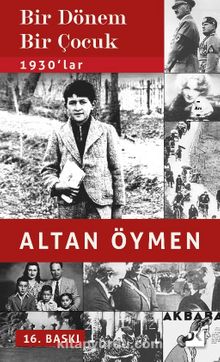 Bir Dönem Bir Çocuk - Altan Öymen
