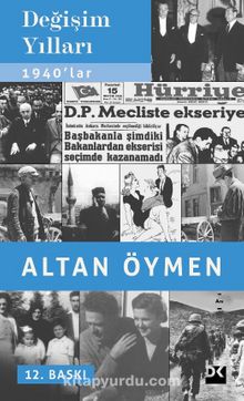 Değişim Yılları - Altan Öymen