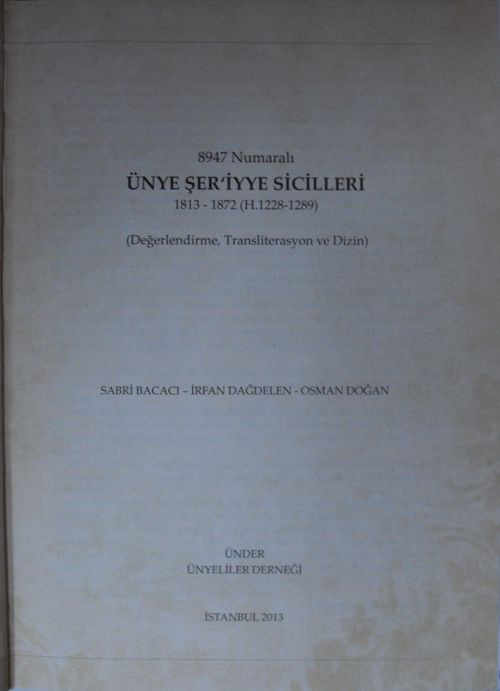 Ünye Şer'iyye Sicilleri/1813-1872 Kod: 1-X-18