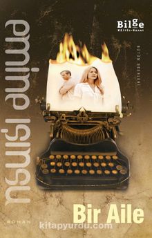 Bir Aile - Emine Işınsu