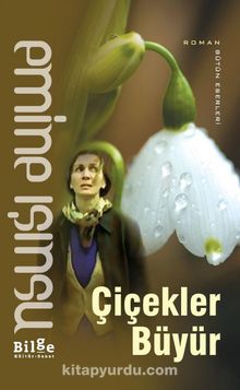Çiçekler Büyür - Emine Işınsu