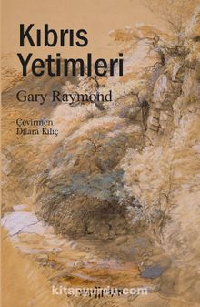 Kıbrıs Yetimleri - Gary Raymond