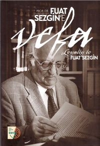 Prof. Dr. Fuat Sezgin’e Vefa