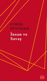 İnsan ve Savaş 