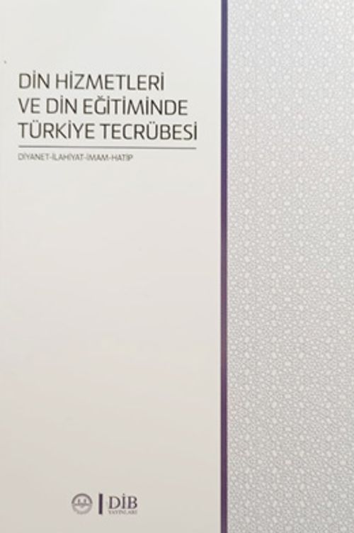 Din Hizmetleri ve Din Eğitiminde Türkiye Tecrübesi 
