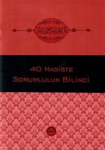 Kırk Hadiste Sorumluluk Bilinci 