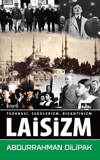 Laisizm & Teokrasi, Sekülerizm, Bizantinizm