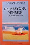 Depresyonu Yenmek