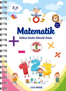 Matematik & Dikkat Odaklı Etkinlik Kitabı